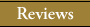 Reviews